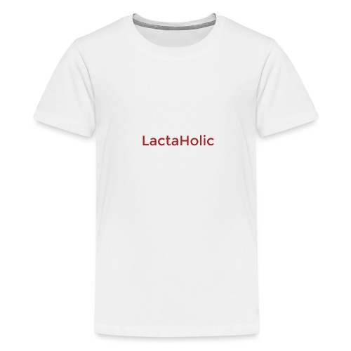 LACTAHOLIC - Camiseta premium adolescente