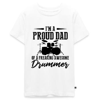 I'm A Proud Dad Of A Freaking Awesome Drummer Musi - Teenager Premium Organic T-Shirt - white - Front - AI Model Teenager Male light (155cm)