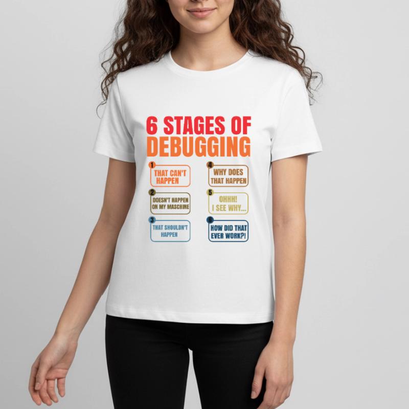 6 Stages Of Debugging Coder Programmer Software De Teenager Premium Bio T-Shirt