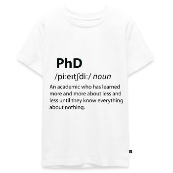 PhD Funny Dictionary Définition - T-shirt Premium bio Ado - blanc - Devant - AI Model Teenager Male light (155cm)
