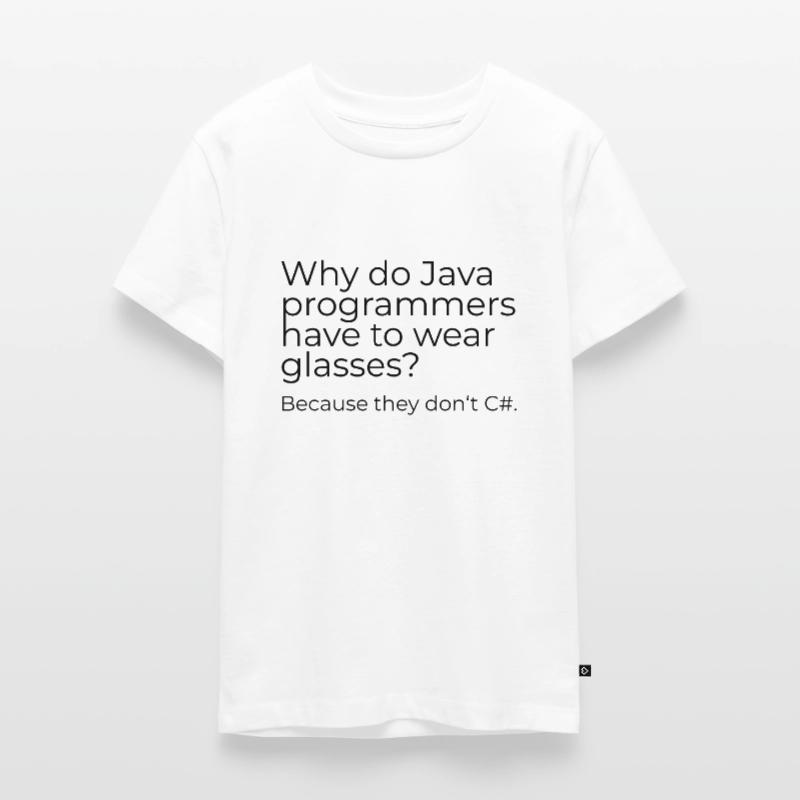 Why do Java programmers have to wear glasses? Teenager Premium Bio T-Shirt