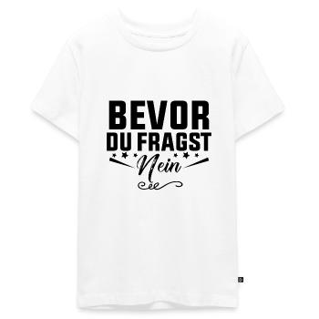 bevor du fragst nein shirt - Teenager Premium Bio T-Shirt - Weiß - Vorne - AI Model Teenager Male light (155cm)