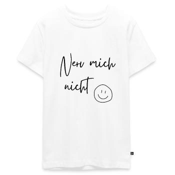 Nerv mich nicht - Teenager Premium Bio T-Shirt - Weiß - Vorne - AI Model Teenager Male light (155cm)