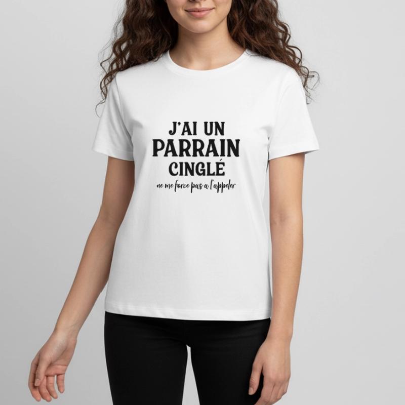 j'ai un parrain cinglé ne me force pas a l'appler T-shirt Premium bio Ado