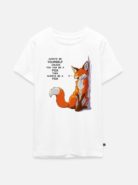 Sei du selbst, sei Fuchs - Teenager Premium Bio T-Shirt - Weiß
