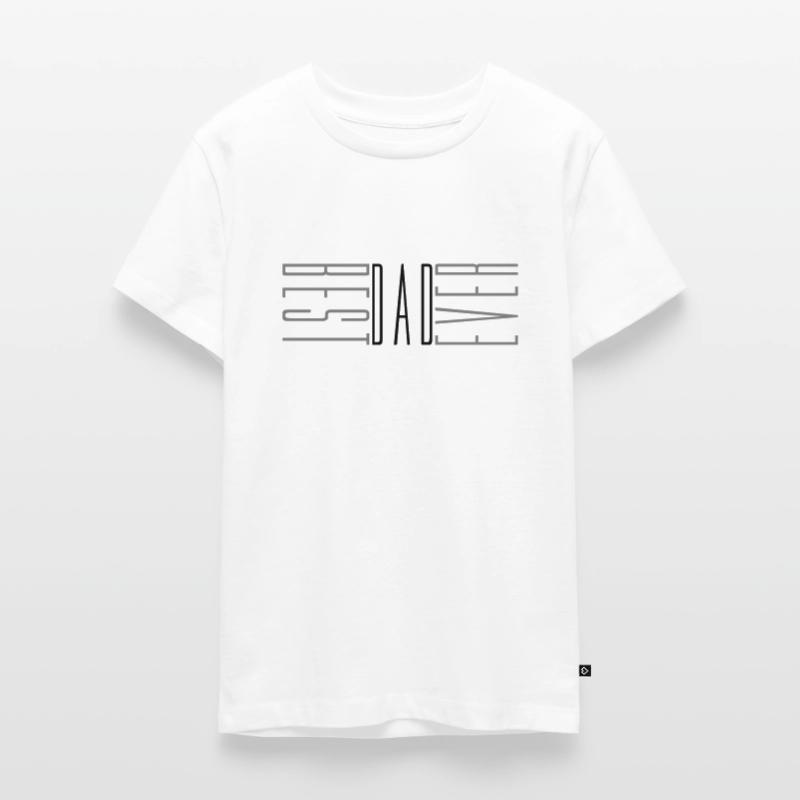 best dad ever cool text love dad best world dad Teenager Premium Organic T-Shirt