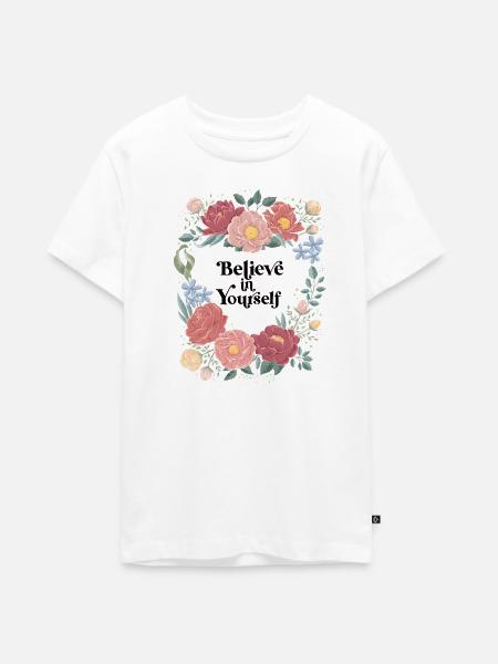 Believe in yourself - Teenager Premium Bio T-Shirt - Weiß
