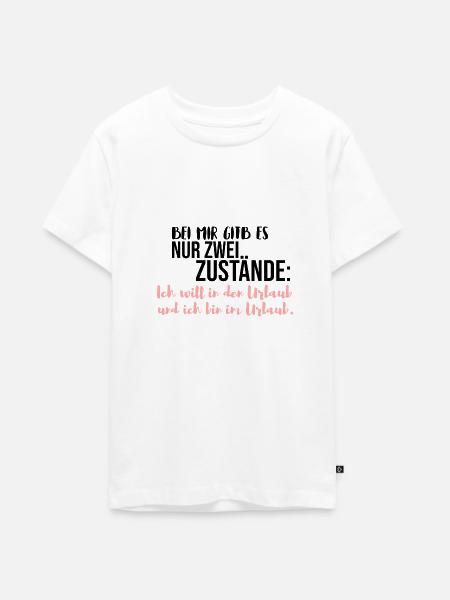 Urlaub lustiger Spruch - Teenager Premium Bio T-Shirt - Weiß