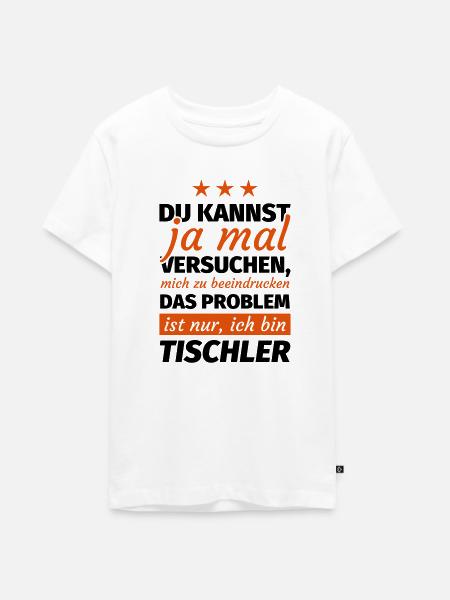 Tischler - Teenager Premium Bio T-Shirt - Weiß