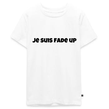 Je suis fade up - T-shirt Premium bio Ado - blanc - Devant - AI Model Teenager Male light (155cm)