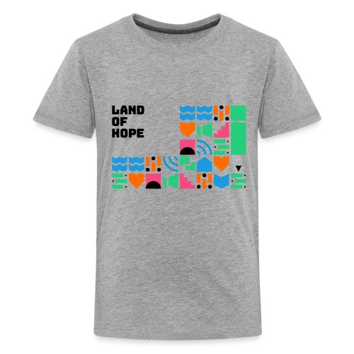 Land of Hope - Teenage Premium T-Shirt