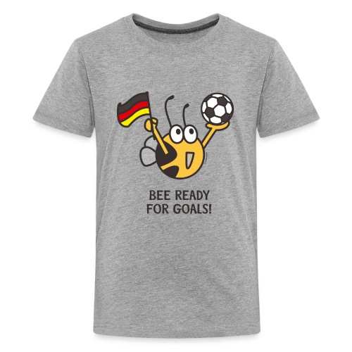 BEE READY FOR GOALS - Teenager Premium T-Shirt