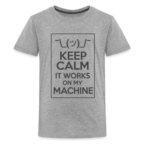 it works on my machine - Teenage Premium T-Shirt
