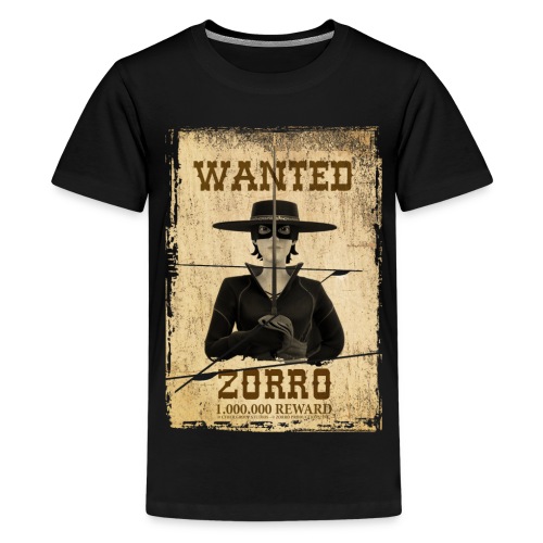 Zorro The Chronicles Western Plakat Wanted - Teenager Premium T-Shirt