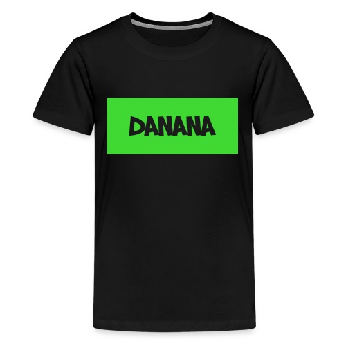 Danana - Teenager Premium T-shirt