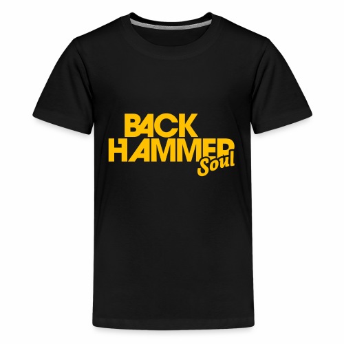 Backhammer Soul - Teenage Premium T-Shirt