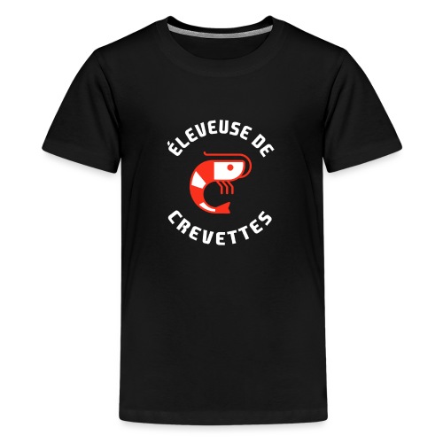 ÉLEVEUSE DE CREVETTES CRS - T-shirt Premium Ado