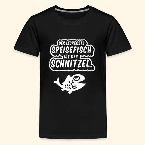 lustiger Spruch Schnitzelfisch - Teenager Premium T-Shirt