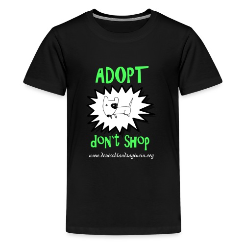Adopt don`t shop - Teenager Premium T-Shirt