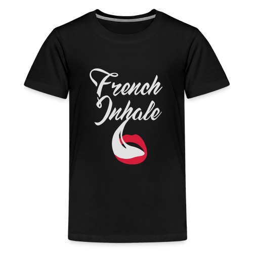 French Inhale - Teenager Premium T-Shirt