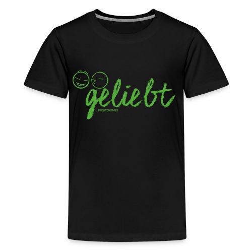 geliebt - Teenager Premium T-Shirt