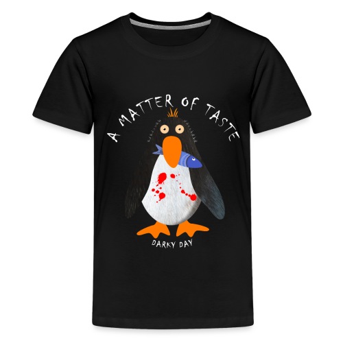 A Matter of Taste - Penguin eats fish - Teenage Premium T-Shirt