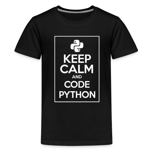 Keep Calm And Code Python - Teenage Premium T-Shirt
