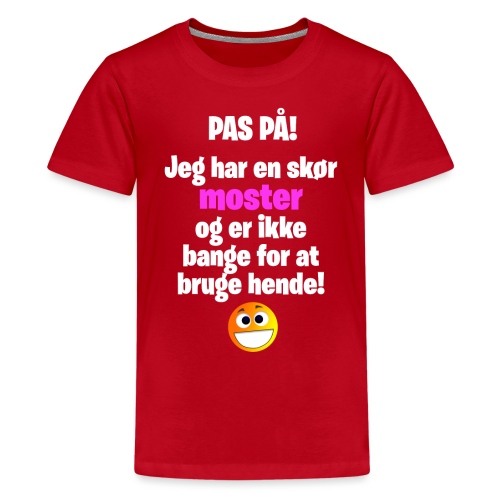Pas På! Moster - Pige - Teenager premium T-shirt