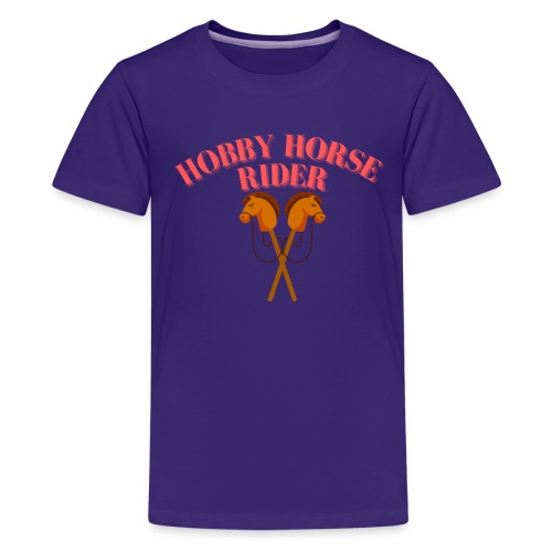 Hobby Horse Riding: Zeigen Sie Ihre Leidenschaft - Teenager Premium T-Shirt