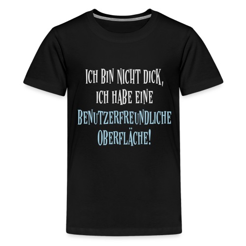 Nicht Dick Computer Nerd Spruch - Teenager Premium T-Shirt