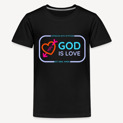 GOD IS LOVE - Teenage Premium T-Shirt
