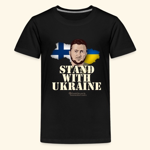 Ukraine Suomi Stand with Ukraine - Teenager Premium T-Shirt
