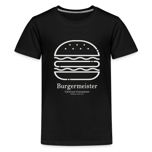 Burgermeister Grillshirt - Teenager Premium T-Shirt