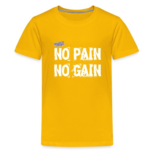 No Pain - No Gain - Premium-T-shirt tonåring