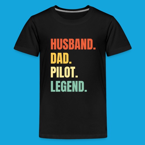Husband Dad Pilot Legend - Teenager Premium T-Shirt