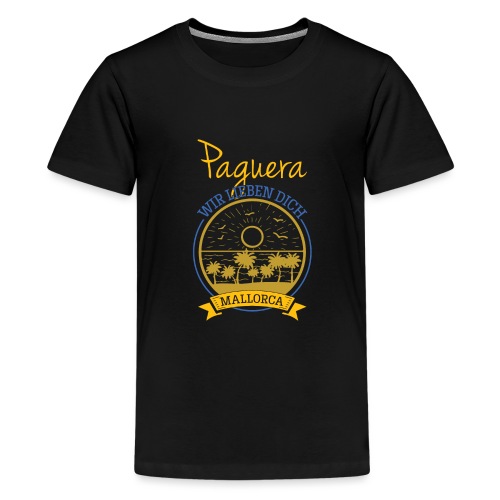 Paguera - Peguera Mallorca - Fan Design - Teenager Premium T-Shirt