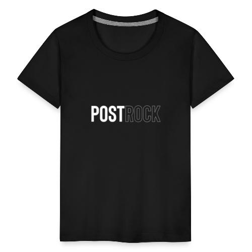 POSTROCK - Teenager premium T-shirt