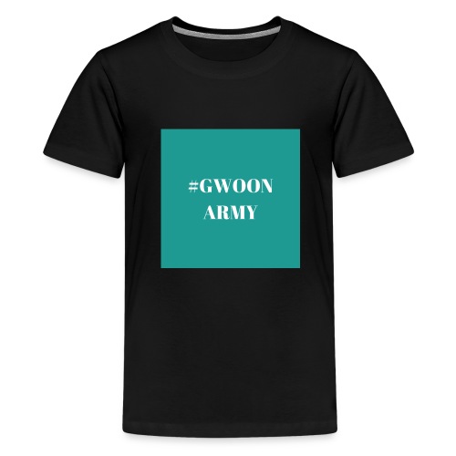 #gwoonarmy - Teenager Premium T-shirt