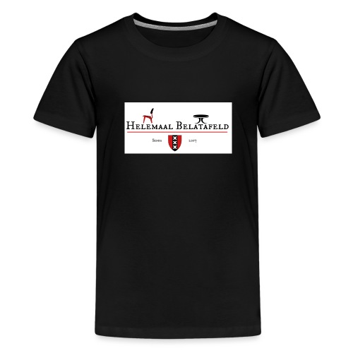 Helemaal Belatafeld - Teenager Premium T-shirt
