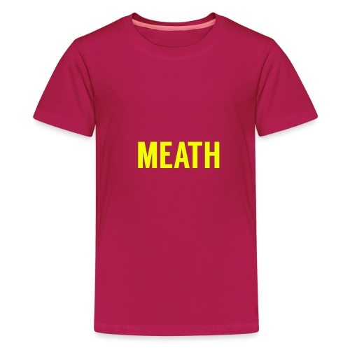 MEATH - Teenage Premium T-Shirt