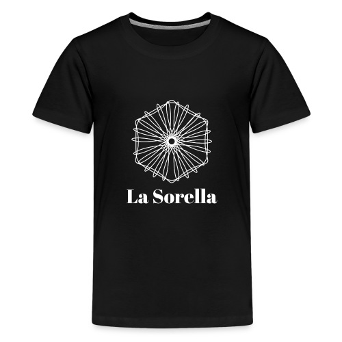 La Sorella - Teenager Premium T-Shirt