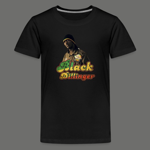BLACK DILLINGER Reggae - Teenager Premium T-Shirt