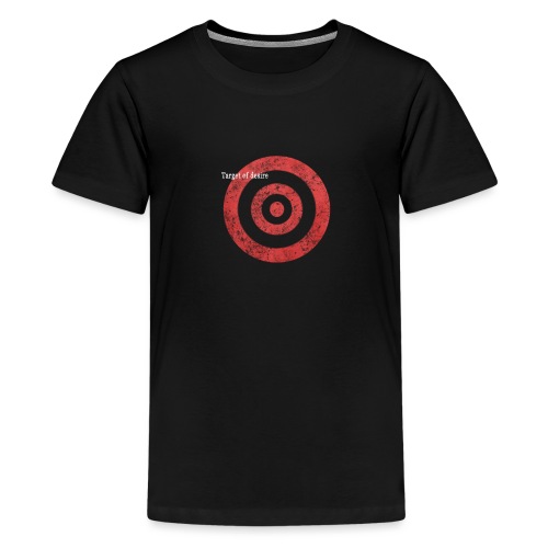 target of desire shirt png - Teenager Premium T-Shirt