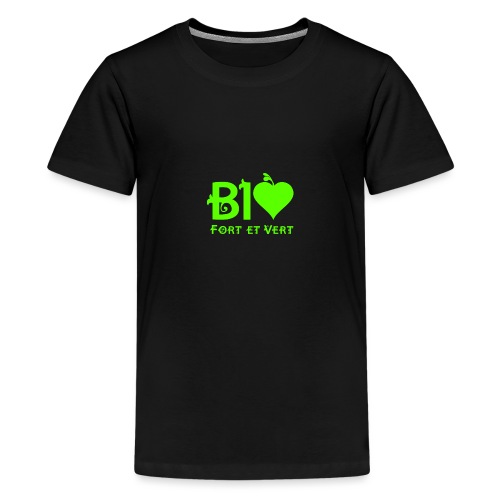 I LOVE BIO FORT ET VERT - T-shirt Premium Ado