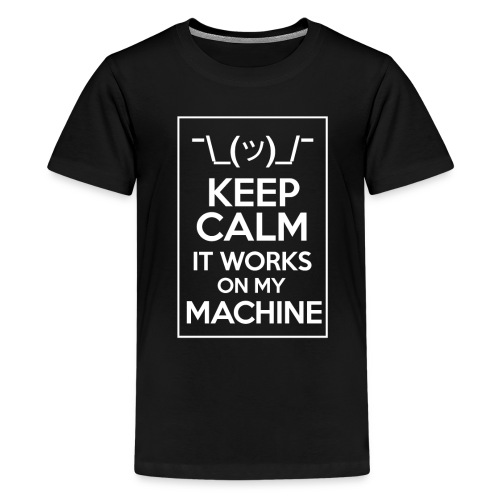 It works on my machine - Teenage Premium T-Shirt