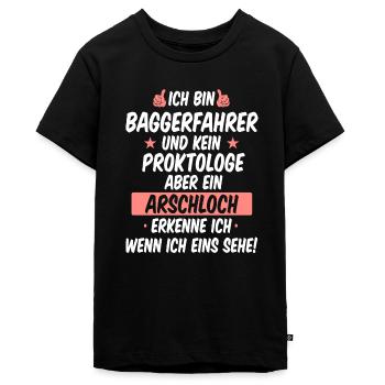 Baggern Baggerfahrer Bauarbeiter Baggern Spruch - Teenager Premium Bio T-Shirt - Schwarz - Vorne - AI Model Teenager Male light (155cm)
