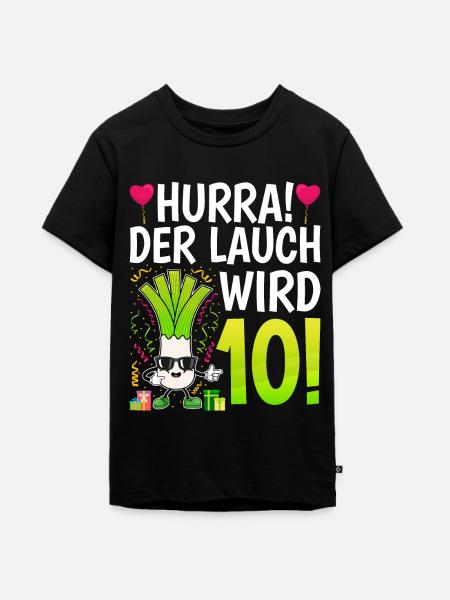 Hurra der Lauch wird 10 - Teenager Premium Bio T-Shirt - Schwarz