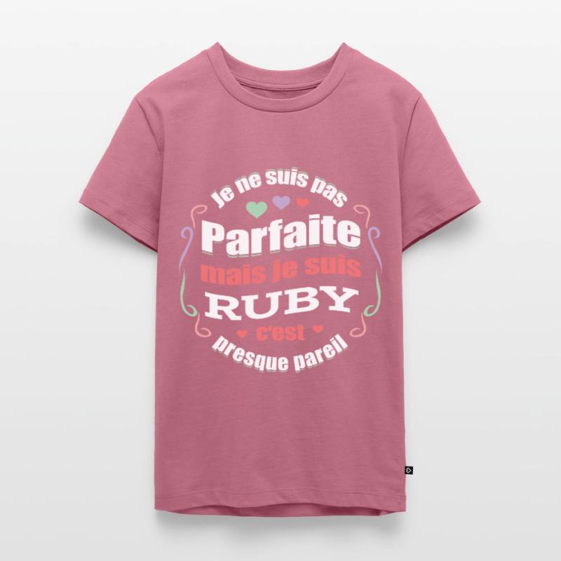 RUBY PARFAITE - PRENOM RUBY T-shirt Premium bio Ado