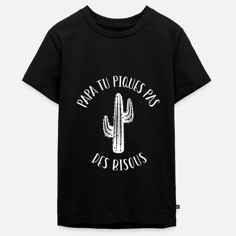 Papa tu piques, pas de bisous ! - T-shirt Premium bio Ado - noir