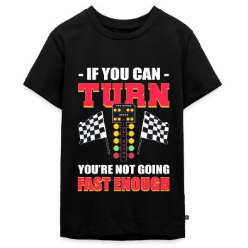 Not Fast Enough Drag Racing Drag Race Motor Sport - Teenager Premium Bio T-Shirt - Schwarz - Vorne - AI Model Teenager Male light (155cm)